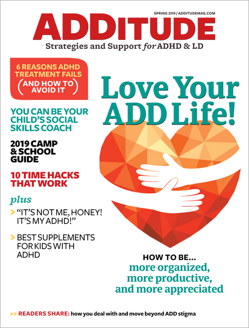 Spring 2019: Love Your ADD Life!