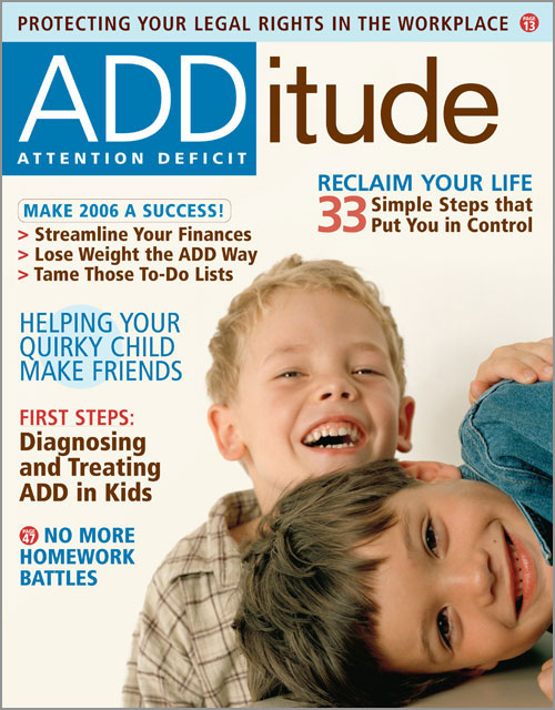 January 2006: Reclaim Your ADHD Life
