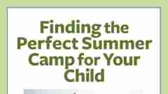 Free Download: Finding the Perfect ADHD Summer Camp for Your Child