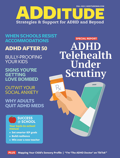 Fall 2022 issue of ADDitude magazine!